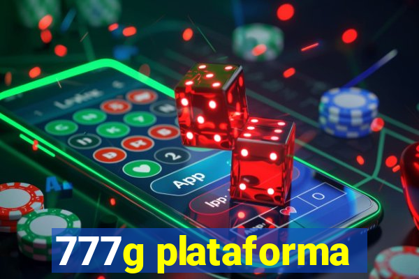 777g plataforma